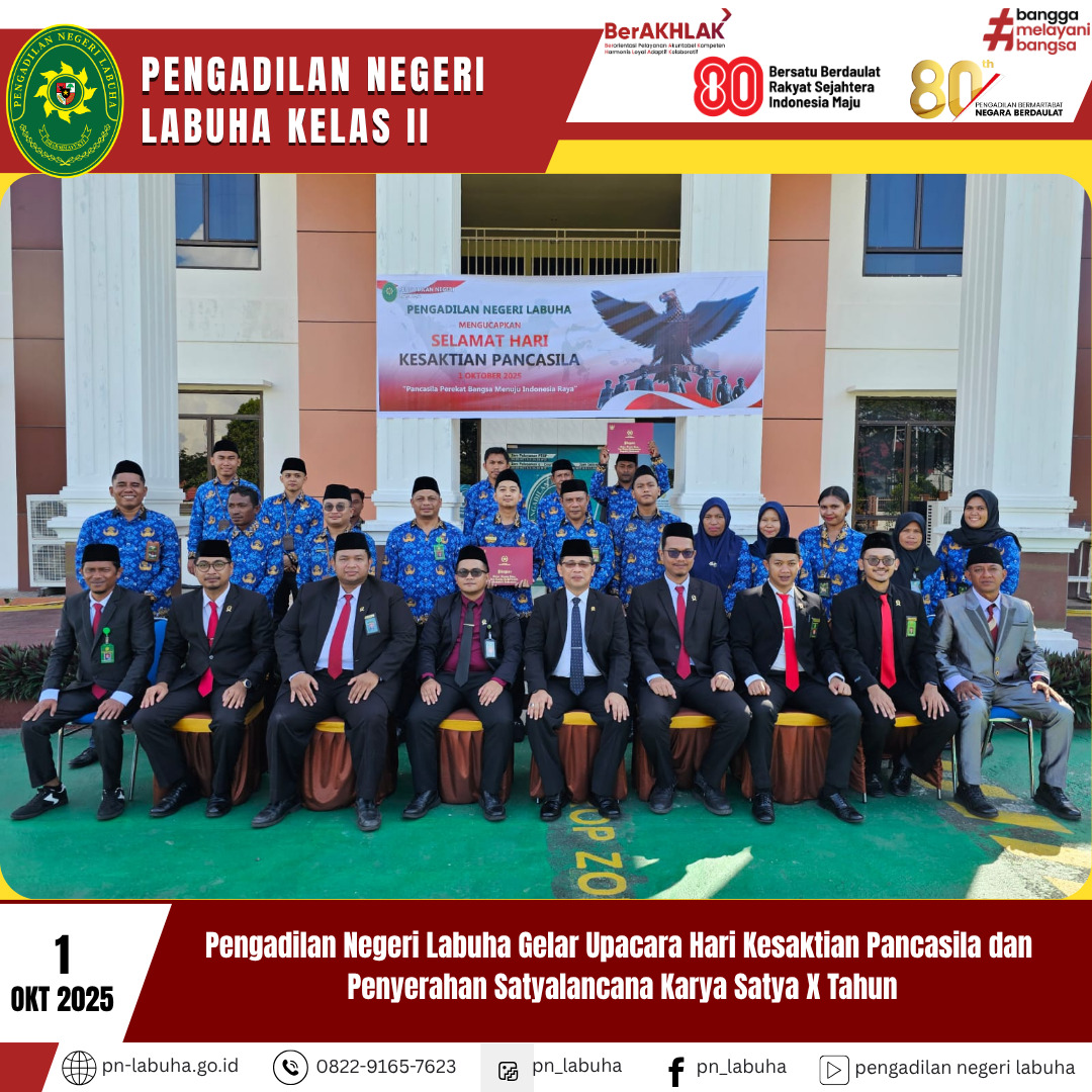 Pengadilan Negeri Labuha Gelar Upacara Hari Kesaktian Pancasila dan Penyerahan Satyalancana Karya Satya X Tahun